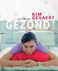 Gezond Leven Met Kim Gevaert