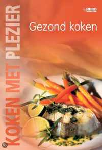 Koken Met Plezier Gezond Koken