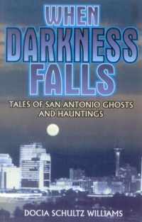 When Darkness Falls