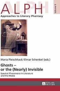 Ghosts - or the (Nearly) Invisible