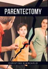 Parentectomy