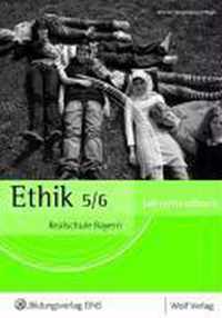 Ethik 5/6. Realschule Bayern. Lehrerhandbuch