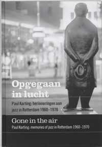 Opgegaan In Lucht = Gone In The Air