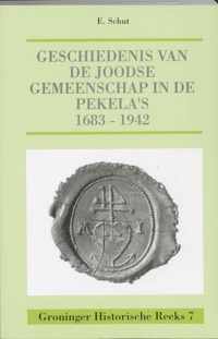 Groninger historische reeks Bouwstoffen voor een geschiedenis van de Joden in Groningen en Oost-Friesland 5 - Geschiedenis van de Joodse gemeenschap in de Pekela's 1683-1942