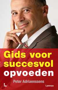 Gids voor succesvol opvoeden