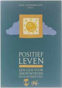 Positief leven - een gids voor seropositieven en hun omgeving