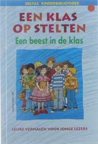 Een klas op stelten - Een beest in de klas