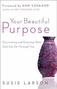 Your Beautiful Purpose