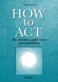 How to ACT - Gijs Jansen - Paperback (9789462722019)