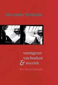 Alexander Verberne. Vormgever Van Boeken & Muziek