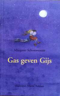 Gas geven, Gijs