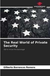 The Real World of Private Security