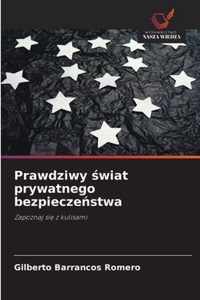 Prawdziwy wiat prywatnego bezpieczestwa