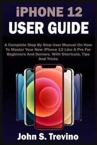 iPHONE 12 USER GUIDE