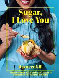 Sugar, I love you - Ravneet Gill - Hardcover (9789464041798)