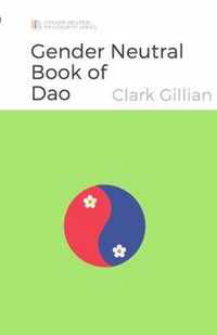 The Gender Neutral Book of Dao