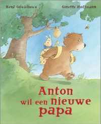 Anton wil een nieuwe papa