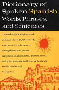 Dictionary of Spoken Spanish Words, Phrases, Sentences