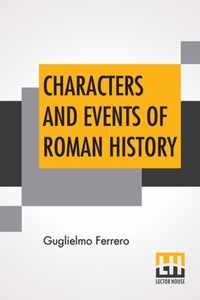 Characters And Events Of Roman History