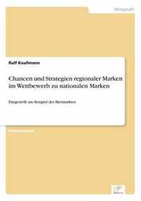 Chancen und Strategien regionaler Marken im Wettbewerb zu nationalen Marken