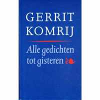 Alle Gedichten Tot Gisteren