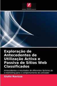 Exploracao de Antecedentes de Utilizacao Activa e Passiva de Sitios Web Classificados