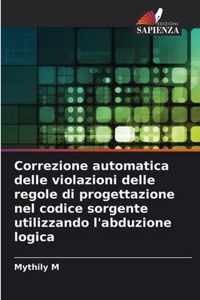 Correzione automatica delle violazioni delle regole di progettazione nel codice sorgente utilizzando l'abduzione logica