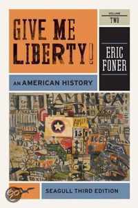 Give Me Liberty! - an American History