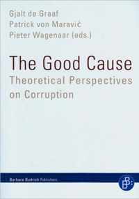 The Good Cause - Theoretical Perspectives on Corruption