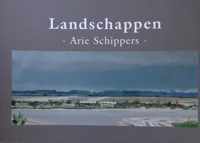 Landschappen, Arie Schippers