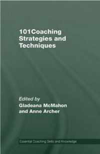 101 Coaching Strategies and Techniques