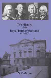 History of the Royal Bank of Scotland 1727-1927