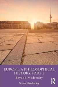 Europe: A Philosophical History Part 2