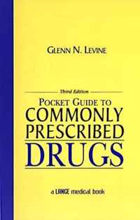 Pocket Guide to Commonly Prescribed Drugs, Third Edition