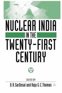 Nuclear India in the Twenty-First Century