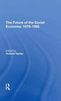 The Future Of The Soviet Economy