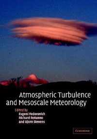 Atmospheric Turbulence and Mesoscale Meteorology