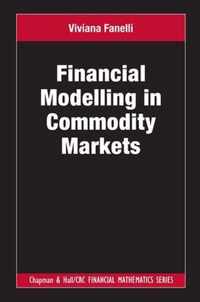 Financial Modelling in Commodity Markets