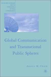 Global Communication And Transnational Public Spheres