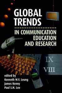 Global Trends in Communication Education and Research