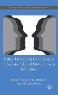 Policy Debates in Comparative, International, and Development Education