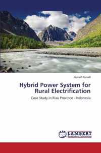 Hybrid Power System for Rural Electrification