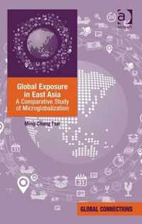 Global Exposure in East Asia: A Comparative Study of Microglobalization