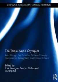The Triple Asian Olympics - Asia Rising