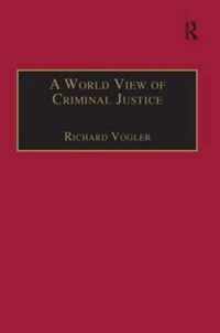 A World View of Criminal Justice