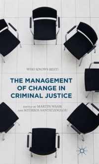 The Management of Change in Criminal Justice
