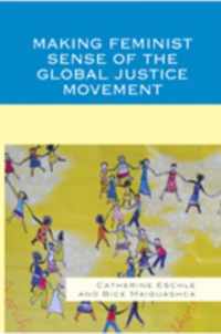 Making Feminist Sense of the Global Justice Movement