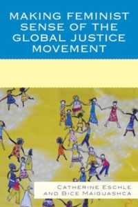 Making Feminist Sense of the Global Justice Movement