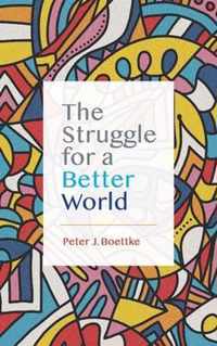 The Struggle for a Better World
