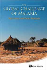 Global Challenge Of Malaria, The